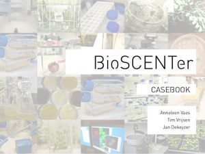 BioSCENTer